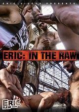 Eric In The Raw