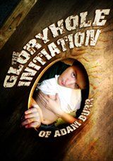 Gloryhole Initiation Of Adam Burr