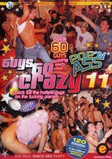 Guys Go Crazy 11: Pop’n Ass