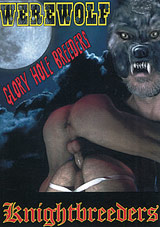 Werewolf Glory Hole Breeders